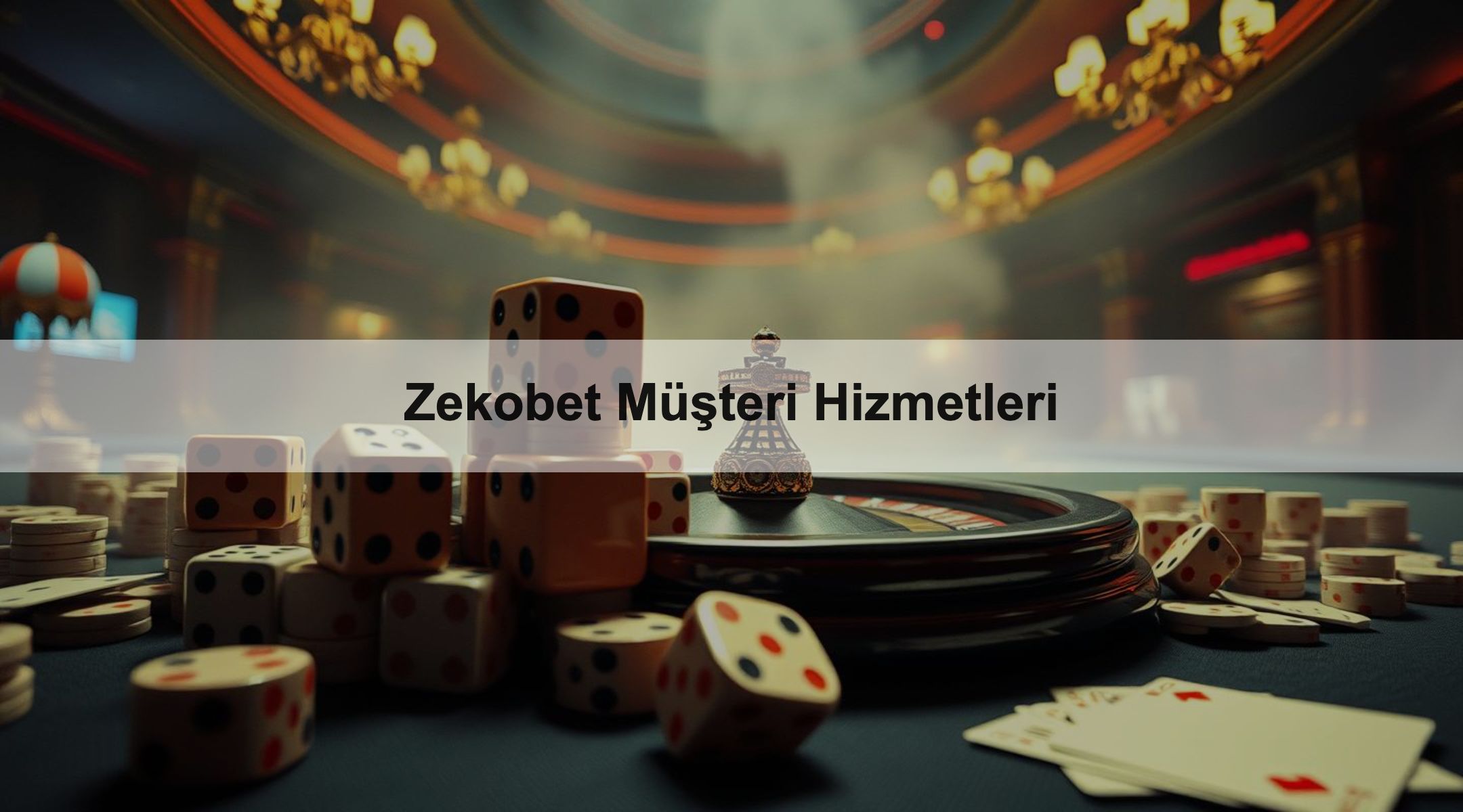 Zekobet Müşteri Hizmetleri 1 Zekobet Müşteri Hizmetleri
